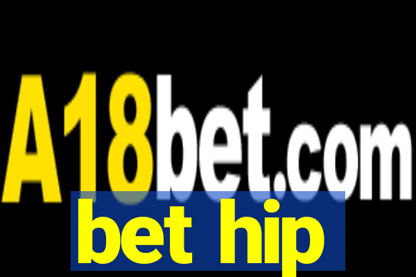 bet hip